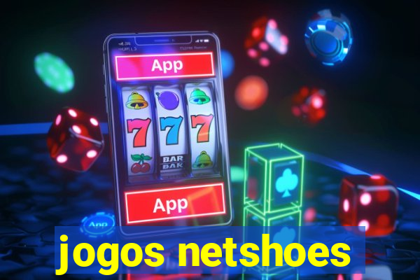 jogos netshoes